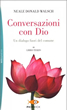 Conversazioni con Dio - Libro Terzo